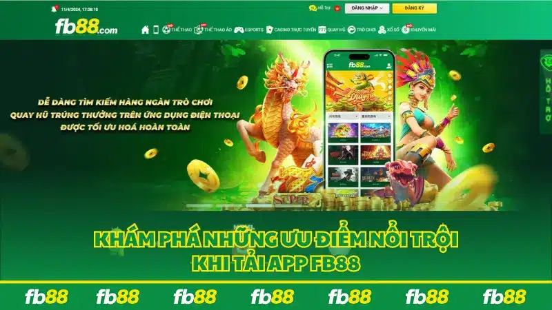 Khám phá những ưu điểm nổi trội khi tải app FB88