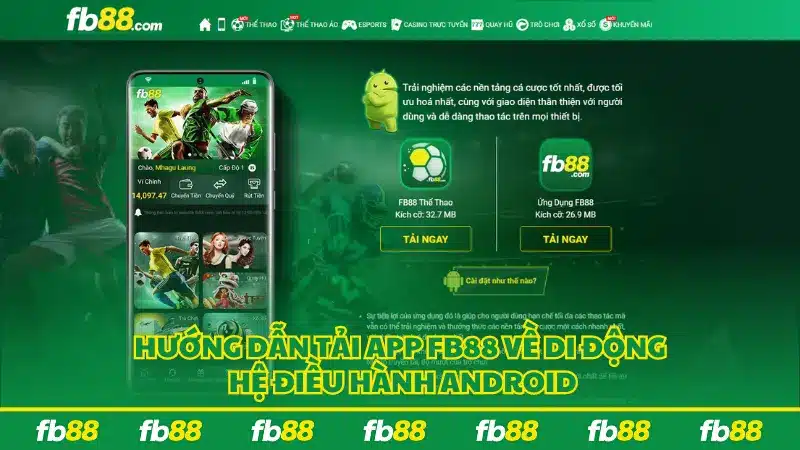 Hướng dẫn tải app FB88 về di động chạy hệ điều hành Android